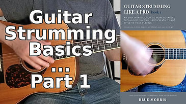 Guitar Strumming Basics Part 1